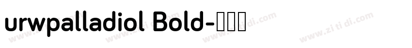 urwpalladiol Bold字体转换